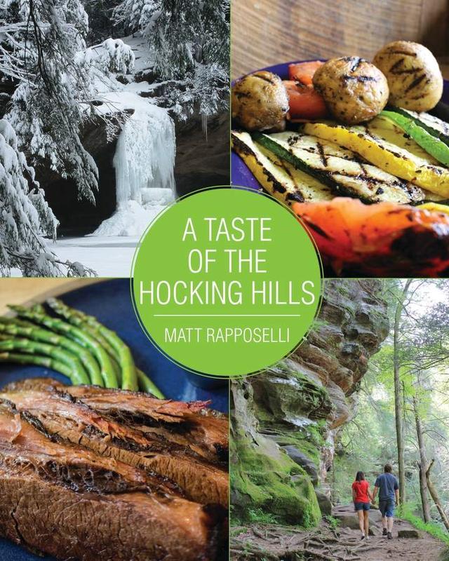 A Taste of the Hocking Hills by Matt Rapposelli