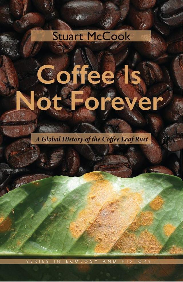 Coffee Is Not Forever by Stuart McCook