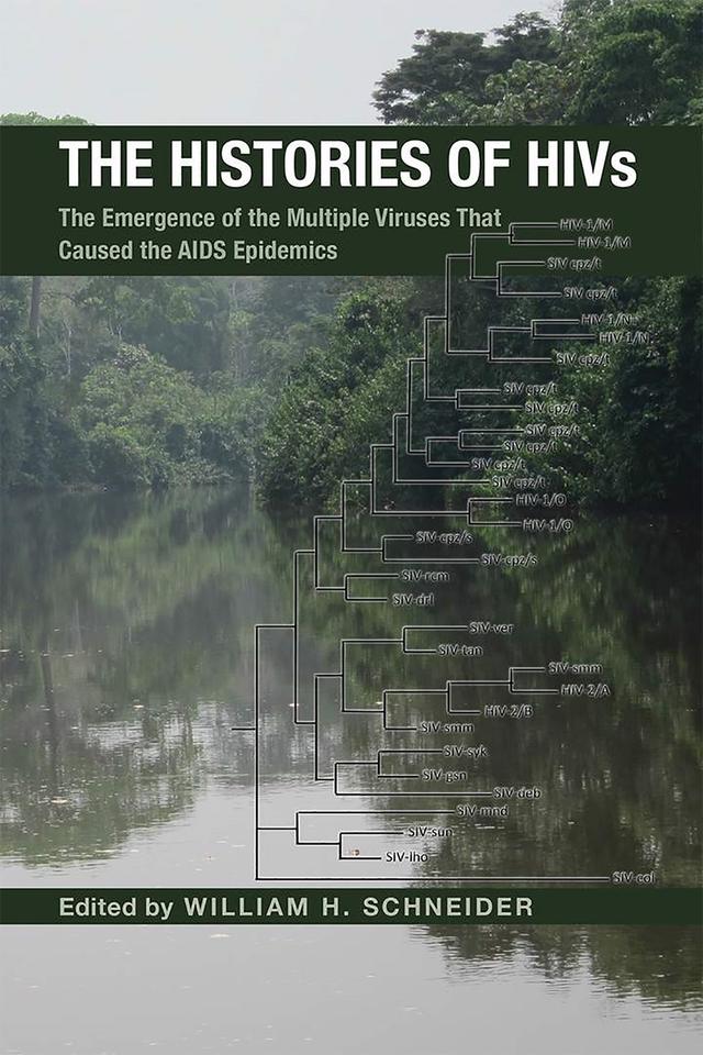 The Histories of HIVs by William H. Schneider