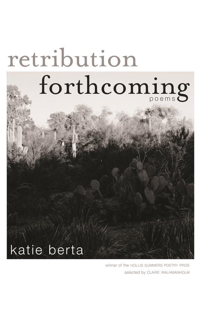 Retribution Forthcoming by Katie Berta