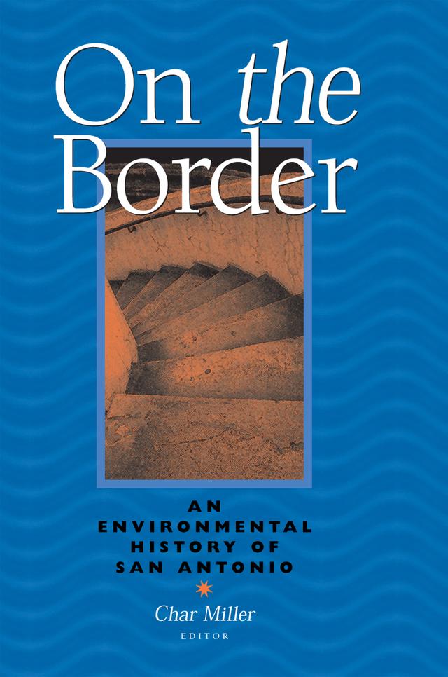 On The Border by Char Miller