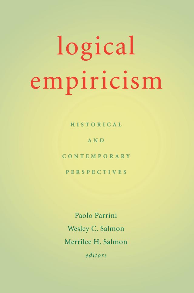 Logical Empiricism by Merrilee H. Salmon, Paolo Parrini, Wesley C. Salmon