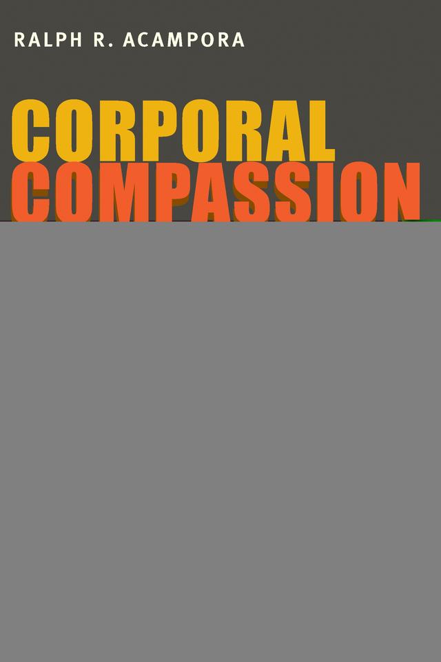 Corporal Compassion by Ralph R. Acampora