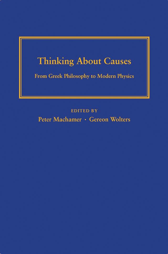 Thinking about Causes by Gereon Wolters, Peter Machamer