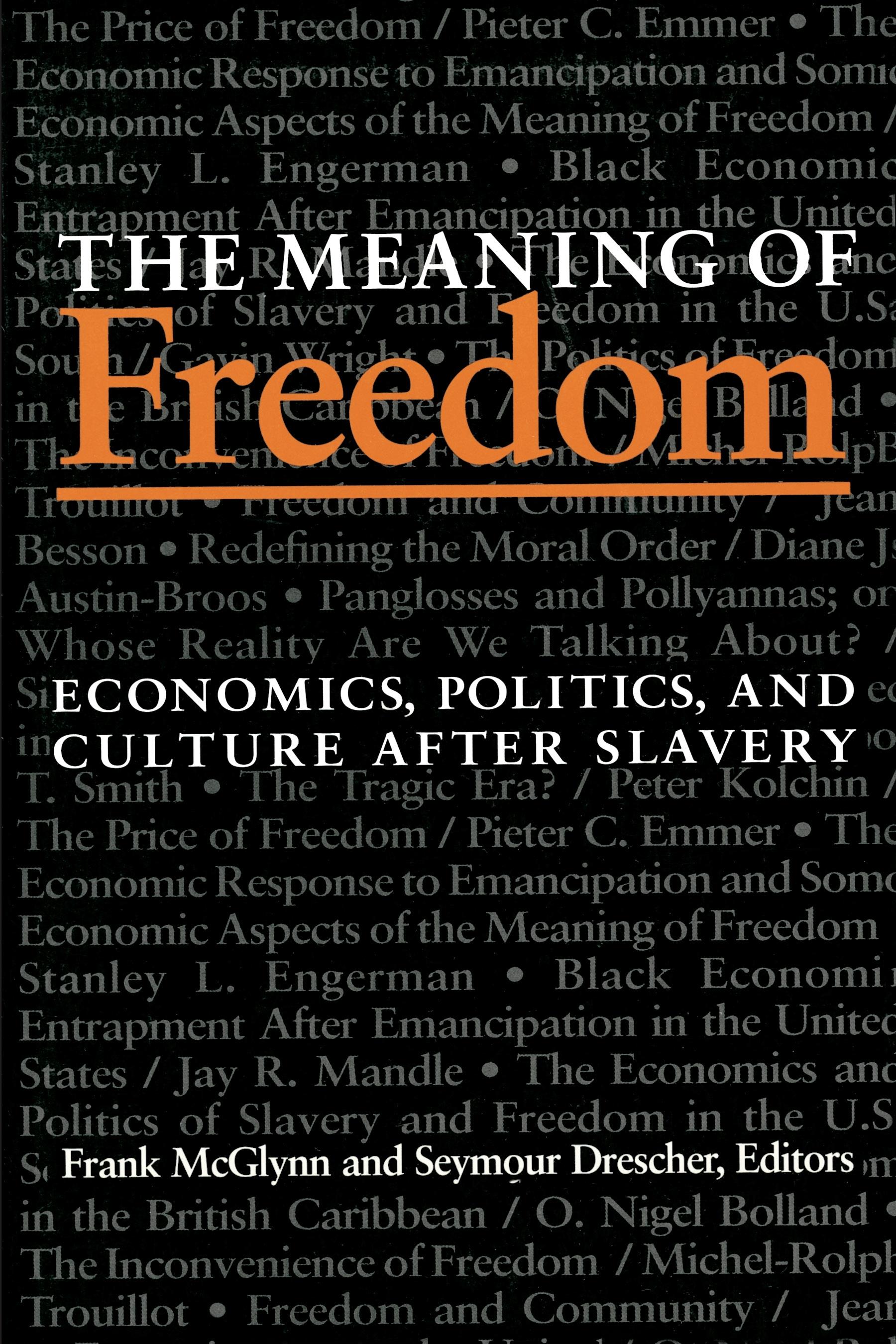 The Meaning Of Freedom