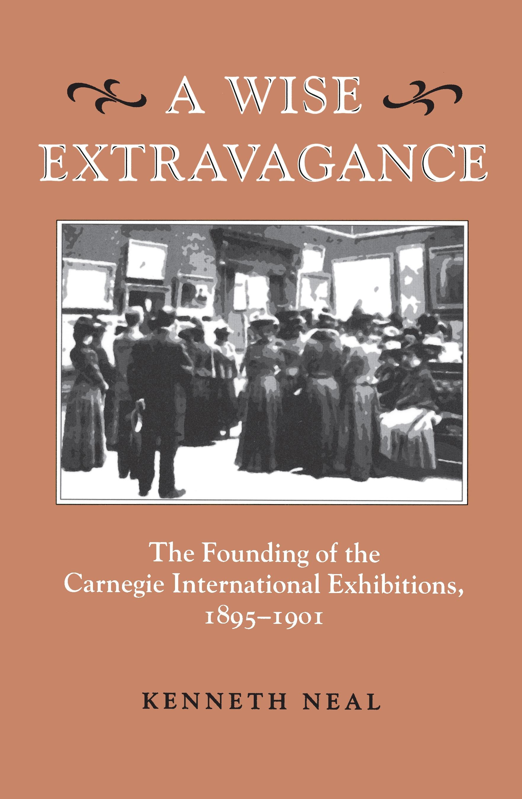 A Wise Extravagance