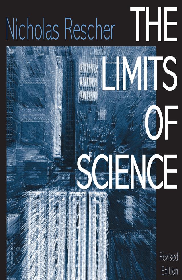 The Limits Of Science by Nicholas Rescher
