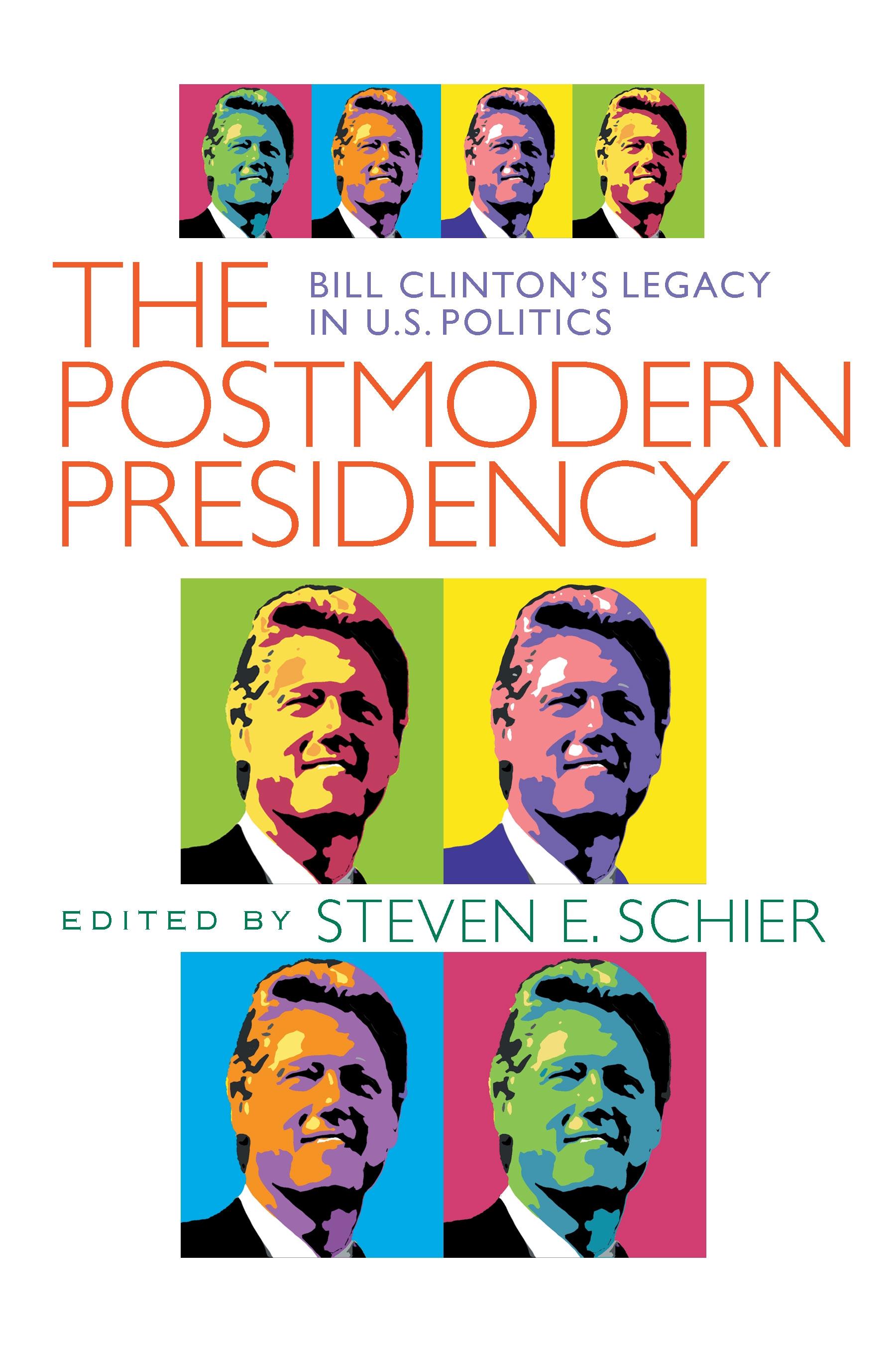 The Postmodern Presidency