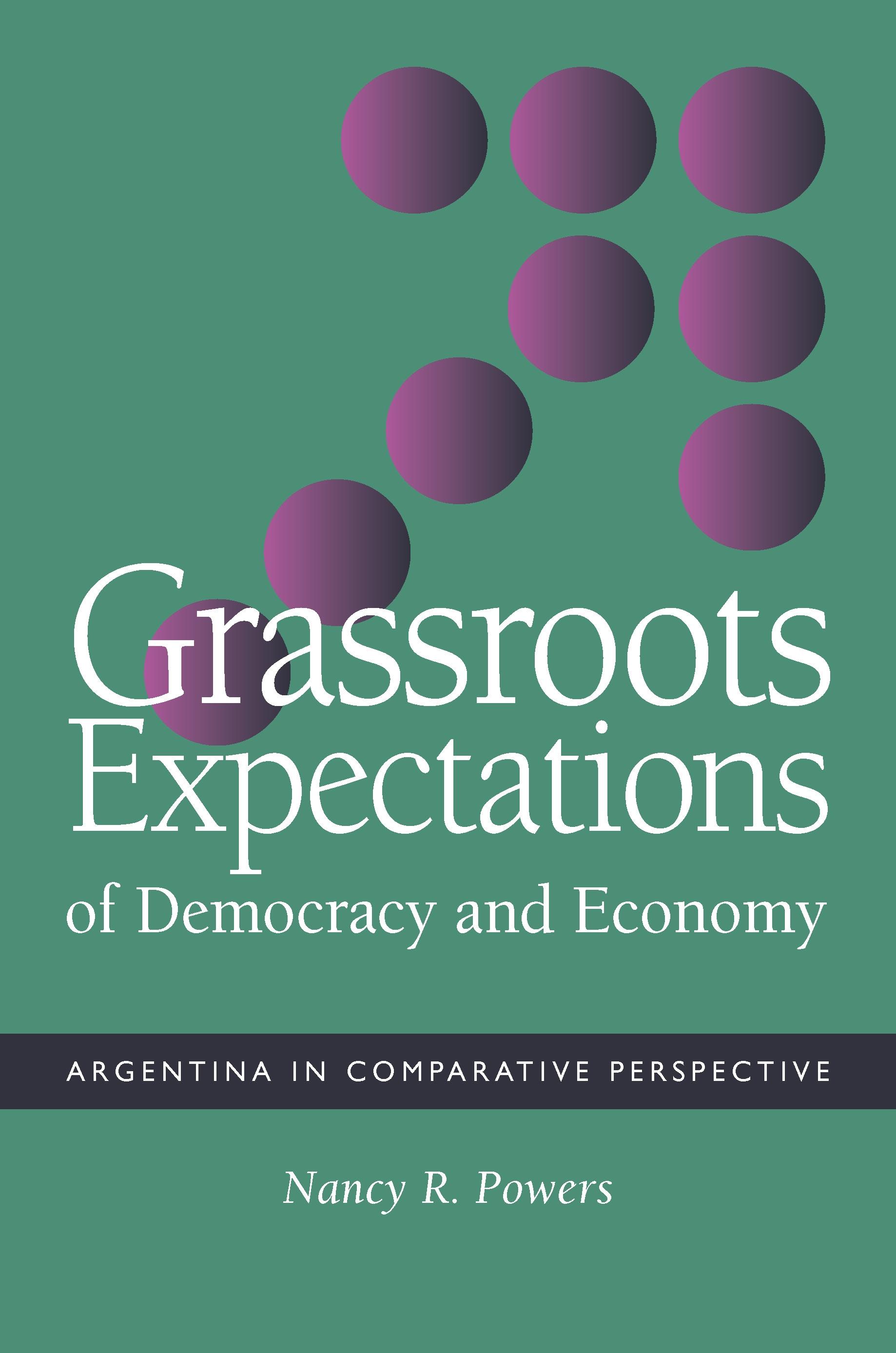 Grassroots Expectations of Democracy and Economy