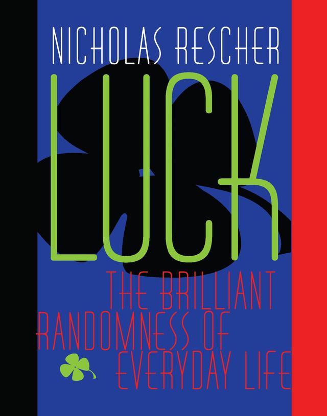 Luck by Nicholas Rescher