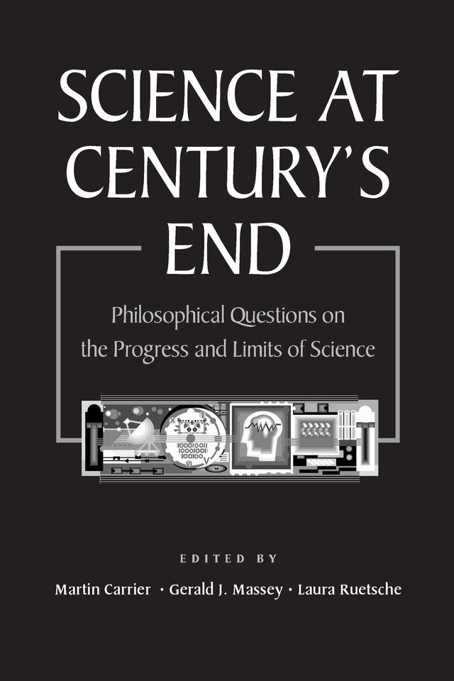 Science At Century's End by Gerald J. Massey, Laura Ruetsche, Martin Carrier