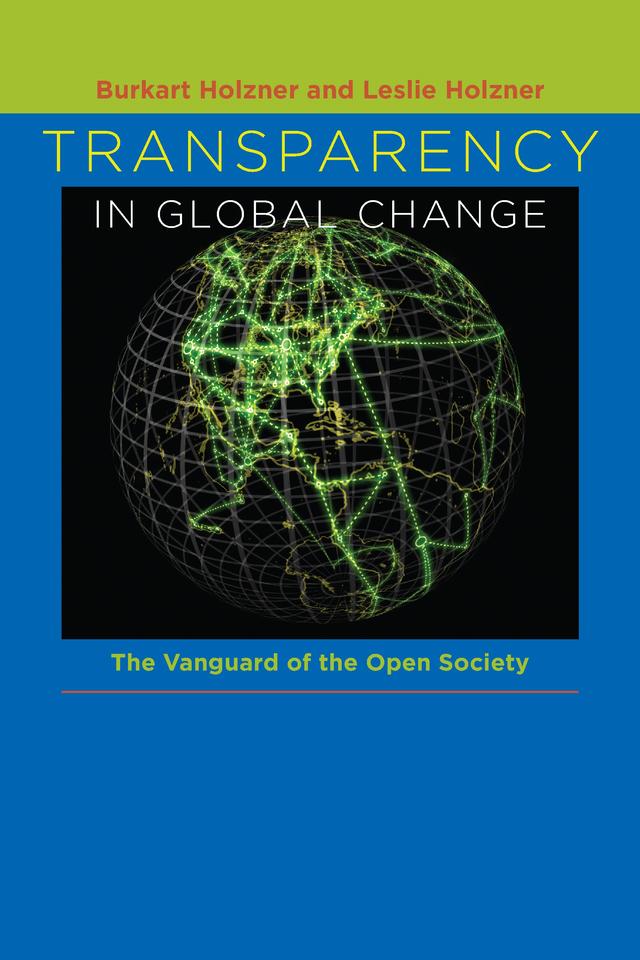 Transparency in Global Change by Burkart Holzner, Leslie Holzner