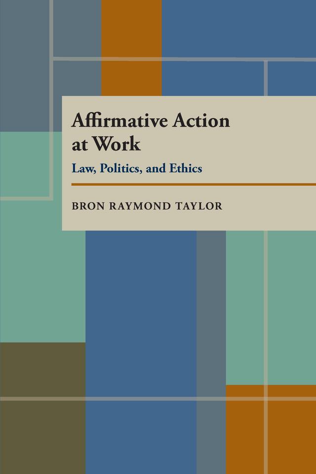 Affirmative Action at Work by Bron Raymond Taylor