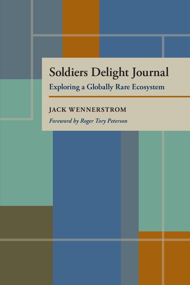 Soldiers Delight Journal by Jack Wennerstrom