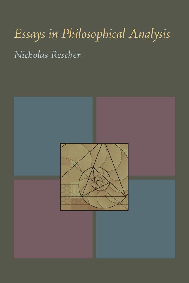Essays in Philosophical Analysis by Nicholas Rescher