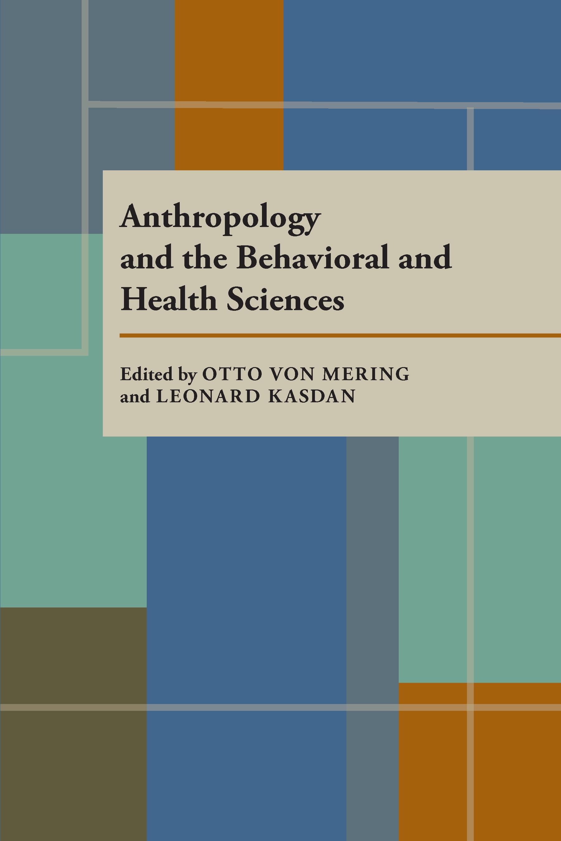 Anthropology and the Behavioral and Health Sciences