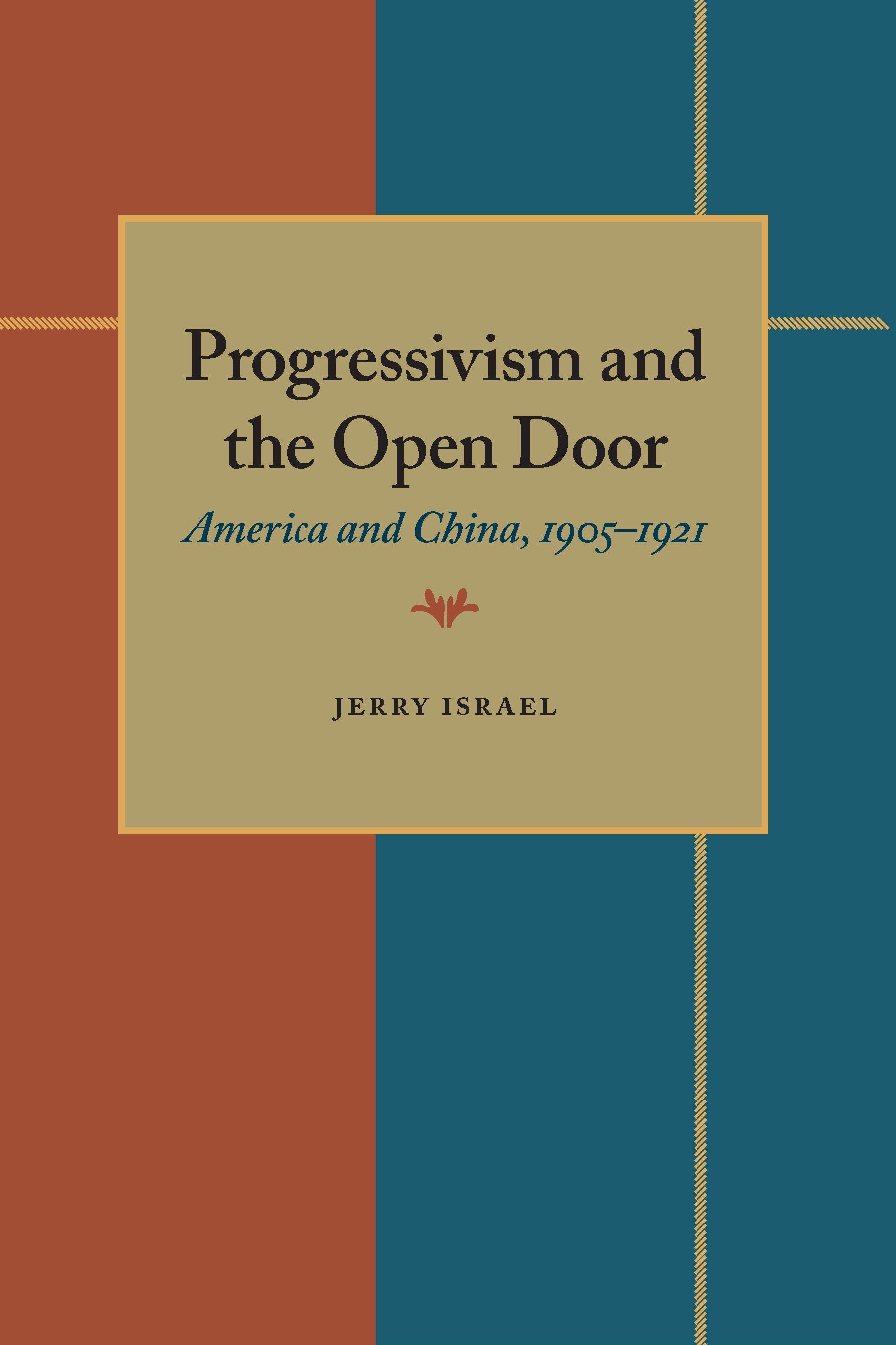 Progressivism and the Open Door