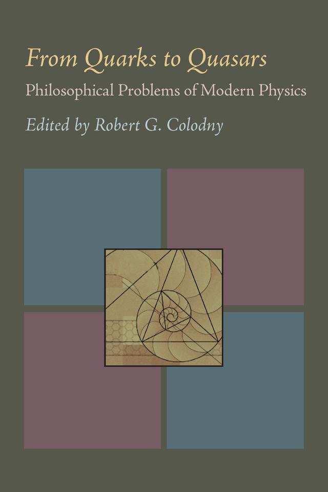 From Quarks to Quasars by Robert G. Colodny
