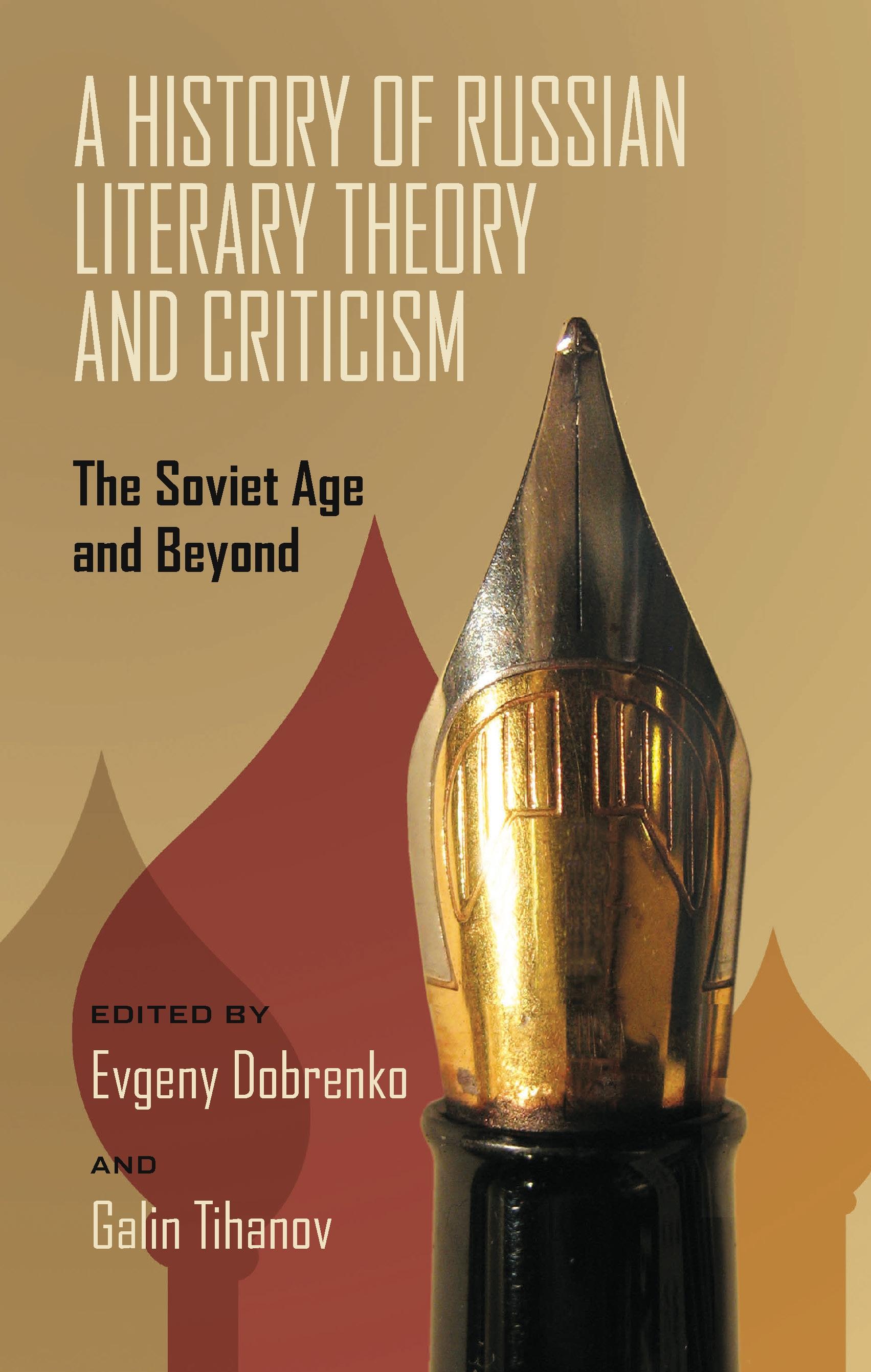 A History of Russian Literary Theory and Criticism