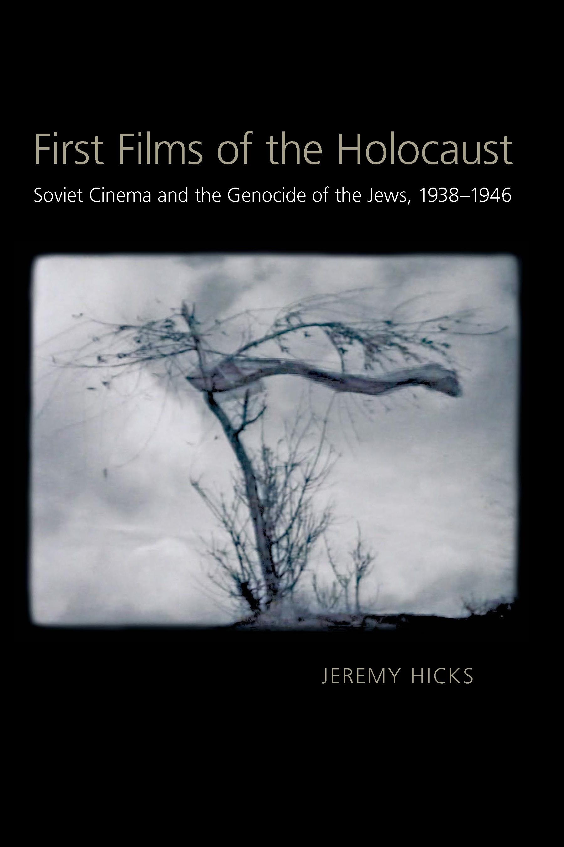 First Films of the Holocaust