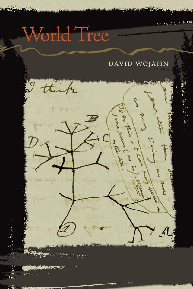 World Tree by David Wojahn
