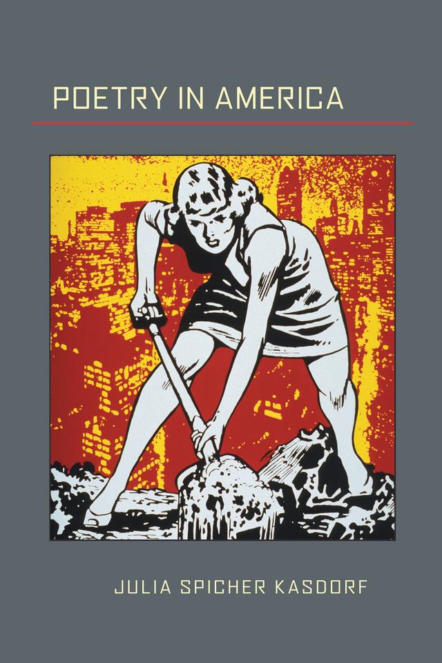 Poetry in America by Julia Spicher Kasdorf