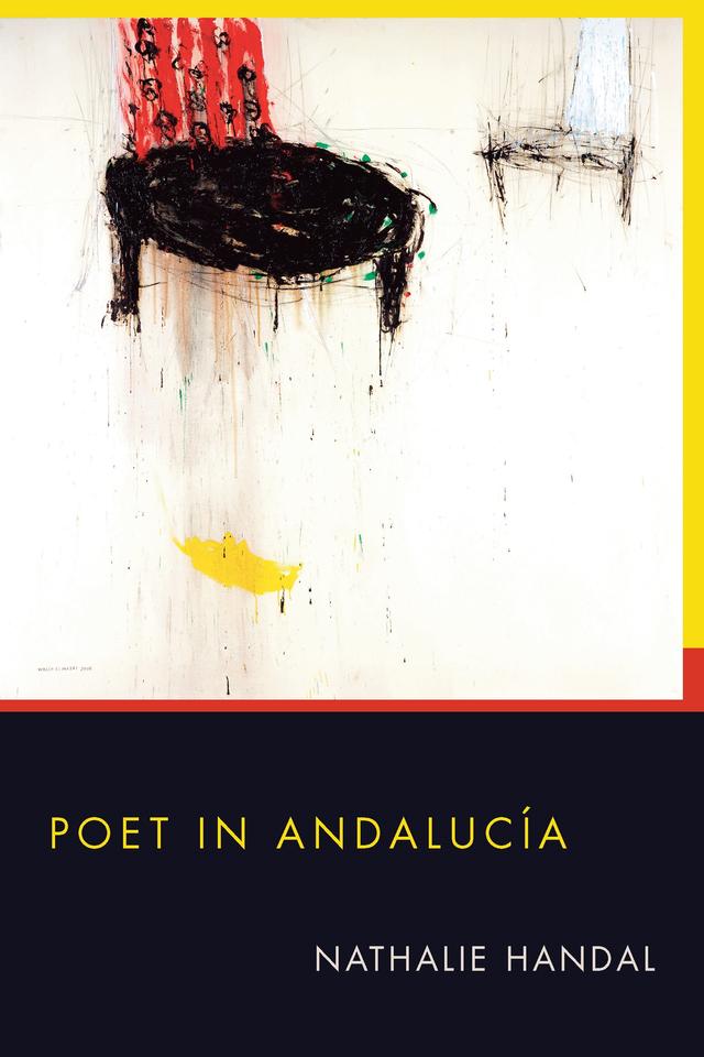 Poet in Andalucia by Nathalie  Handal