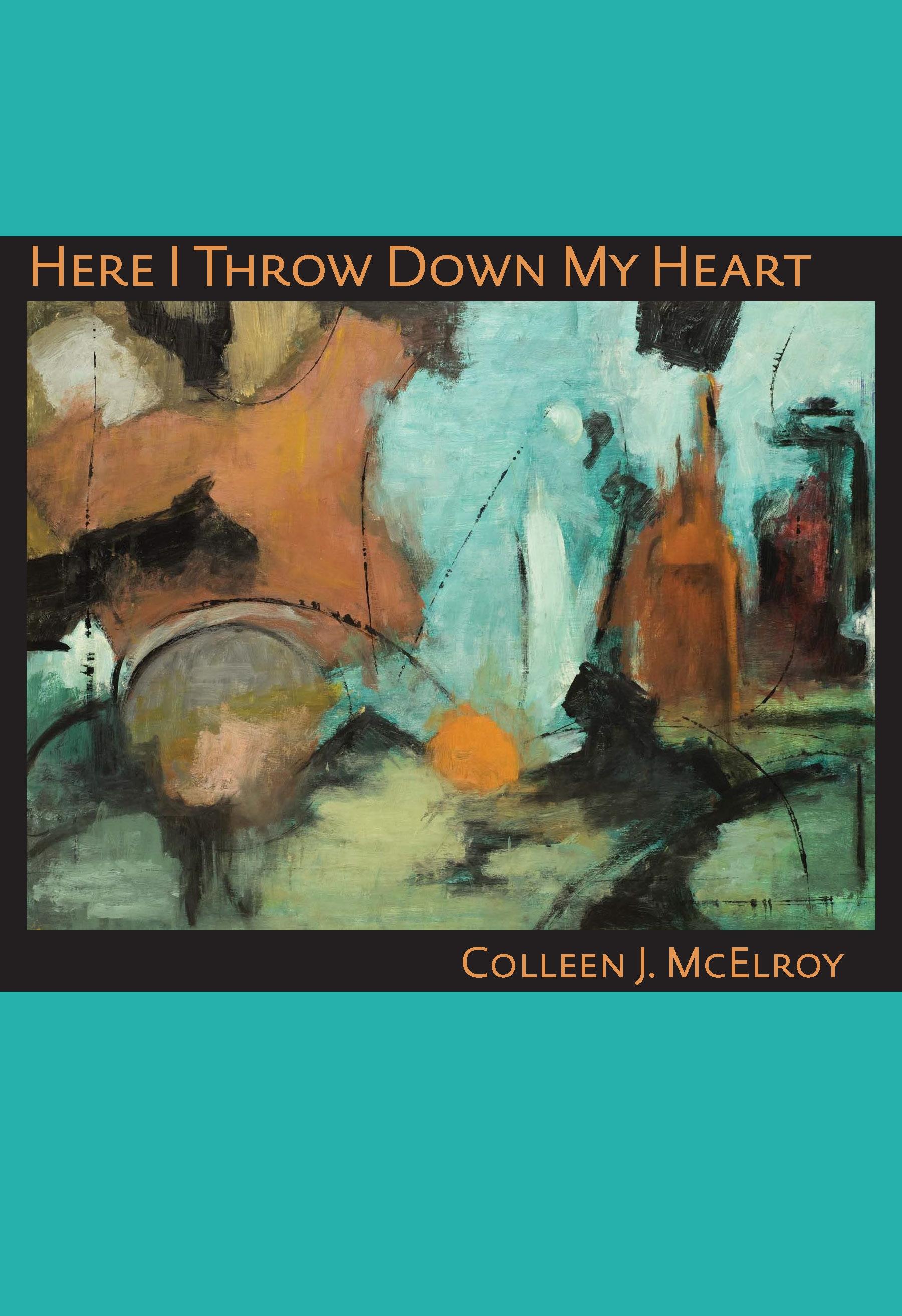Here I Throw Down My Heart