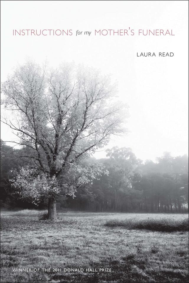 Instructions for My Mother's Funeral by Laura E. Read