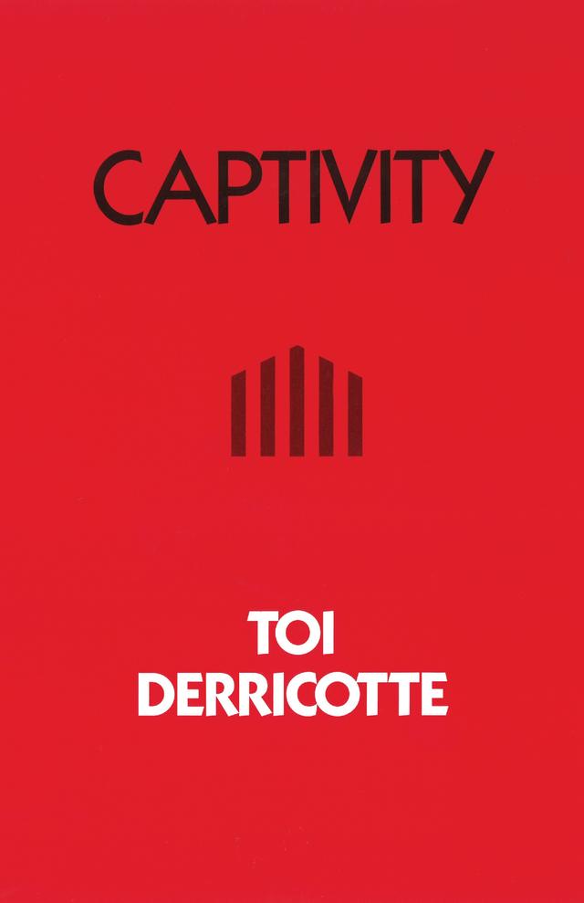 Captivity by Toi Derricotte