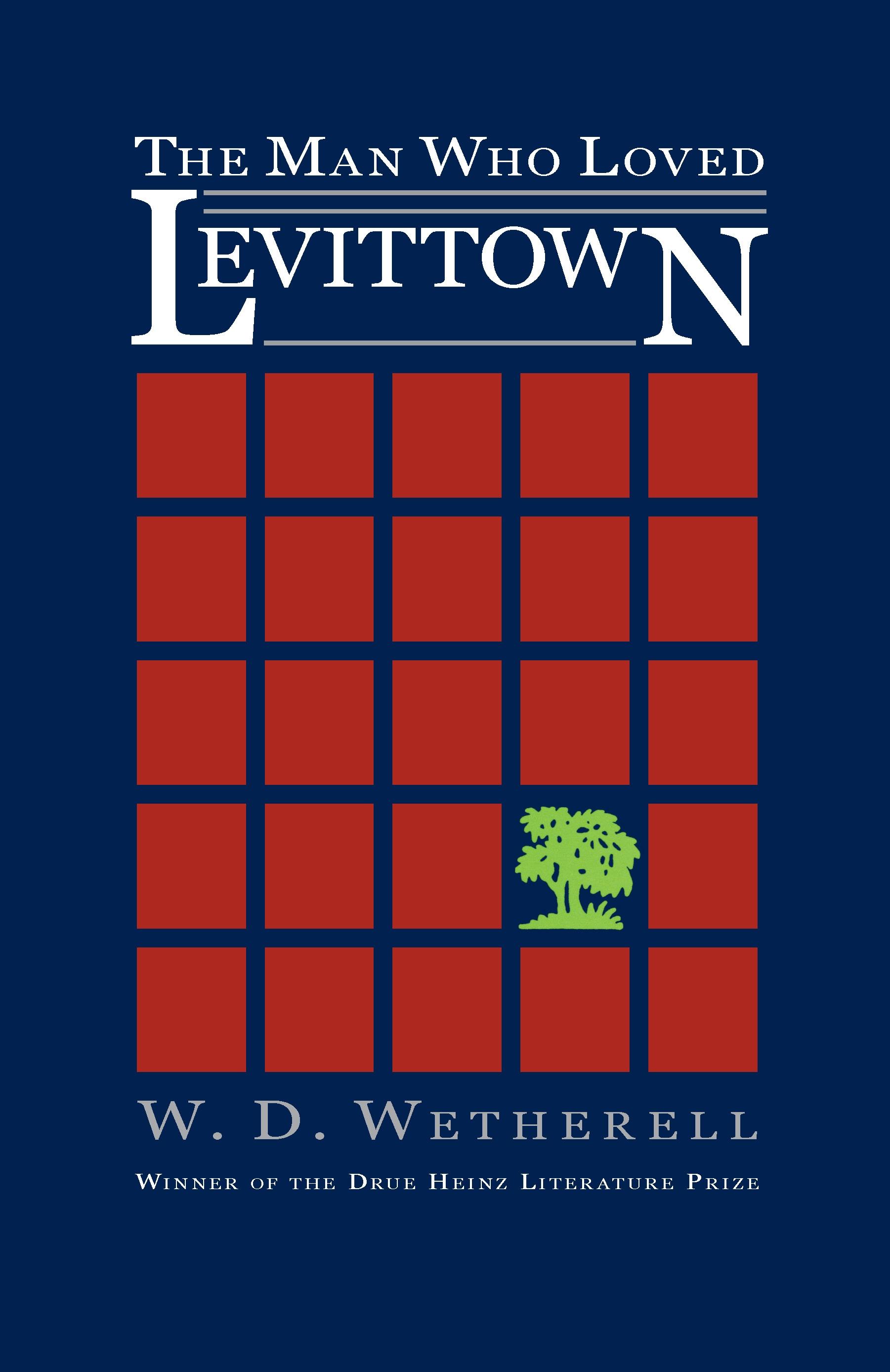 The Man Who Loved Levittown