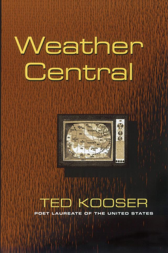 Weather Central by Ted Kooser