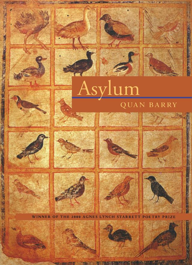 Asylum by Quan Barry