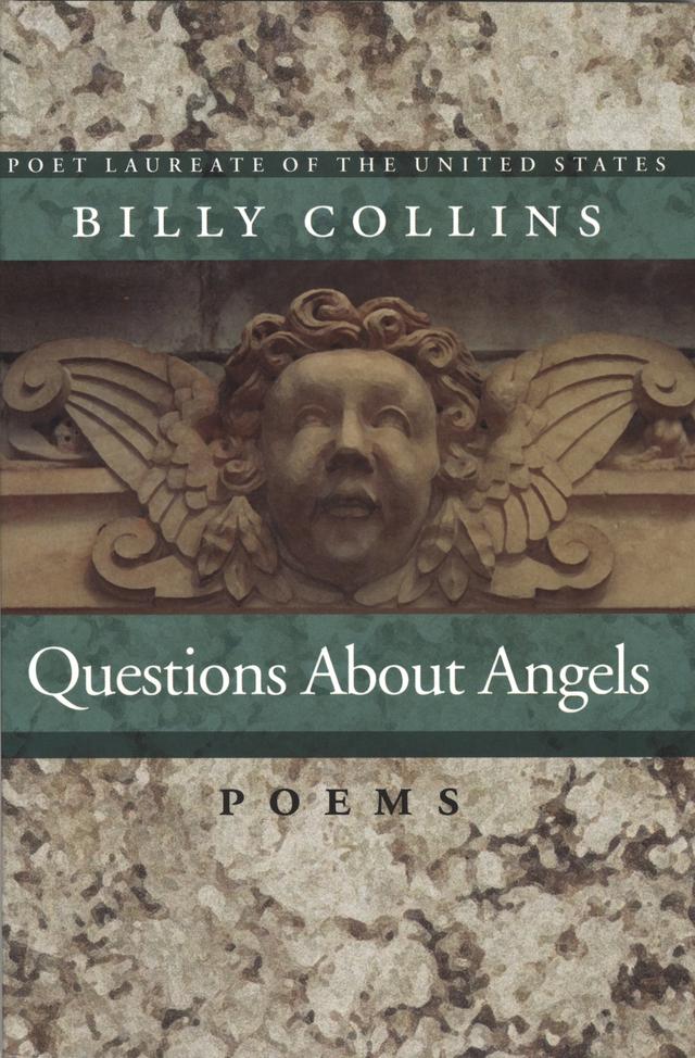Questions About Angels by Billy  Collins