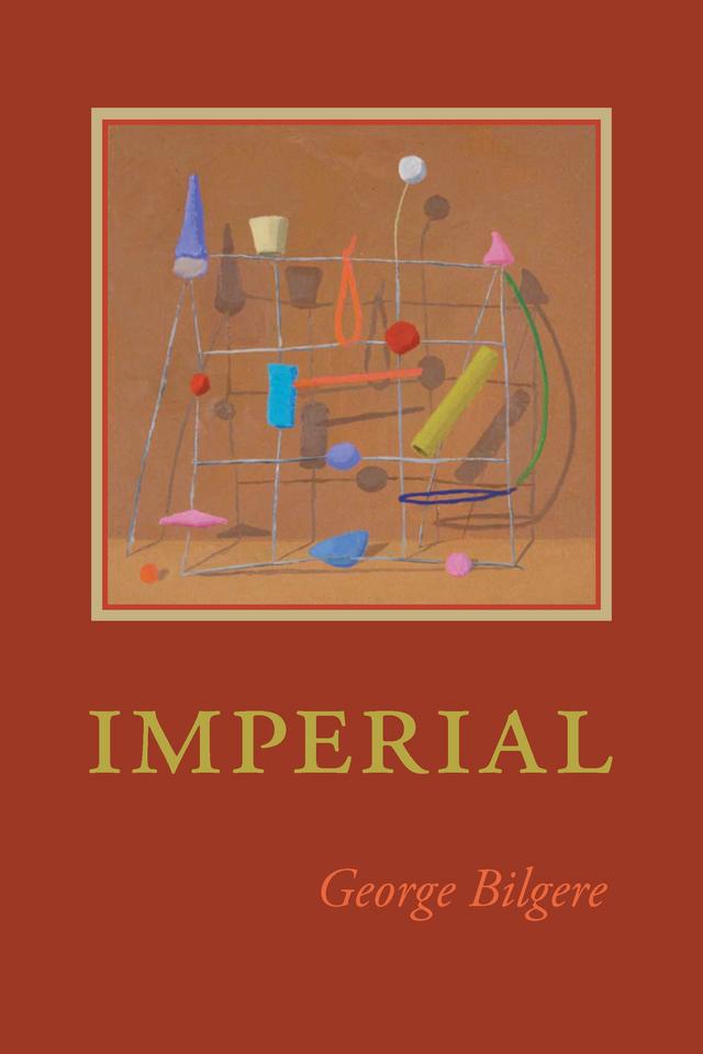 Imperial by George Bilgere
