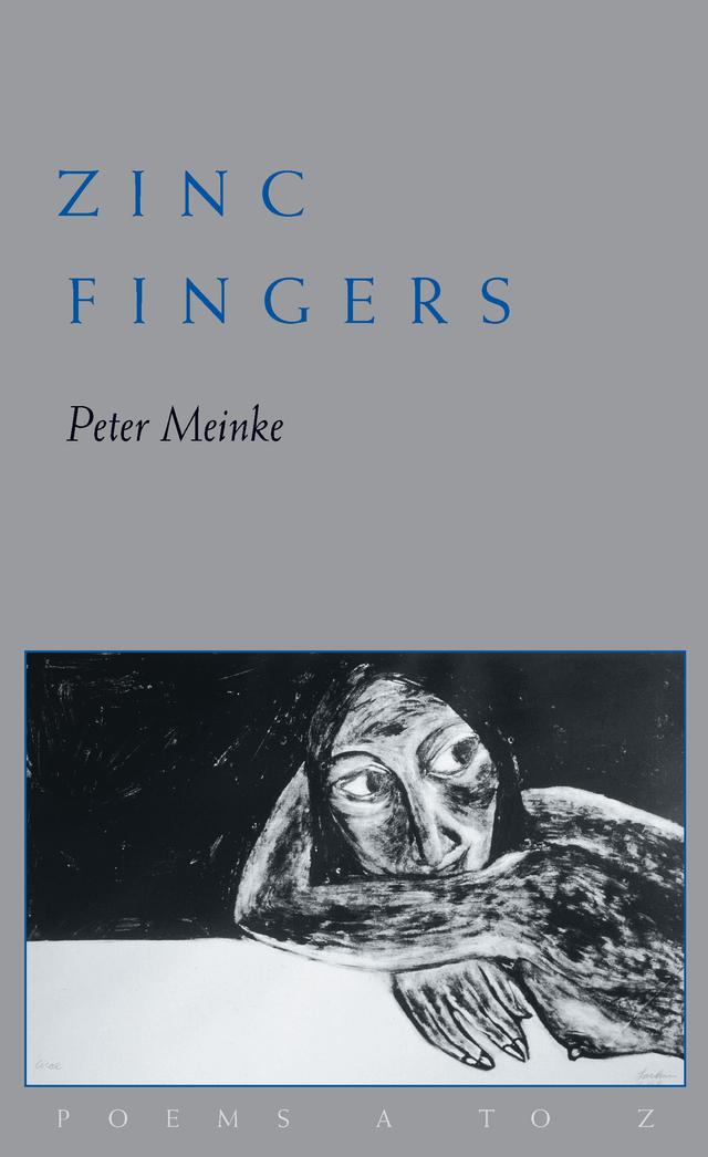Zinc Fingers by Peter Meinke