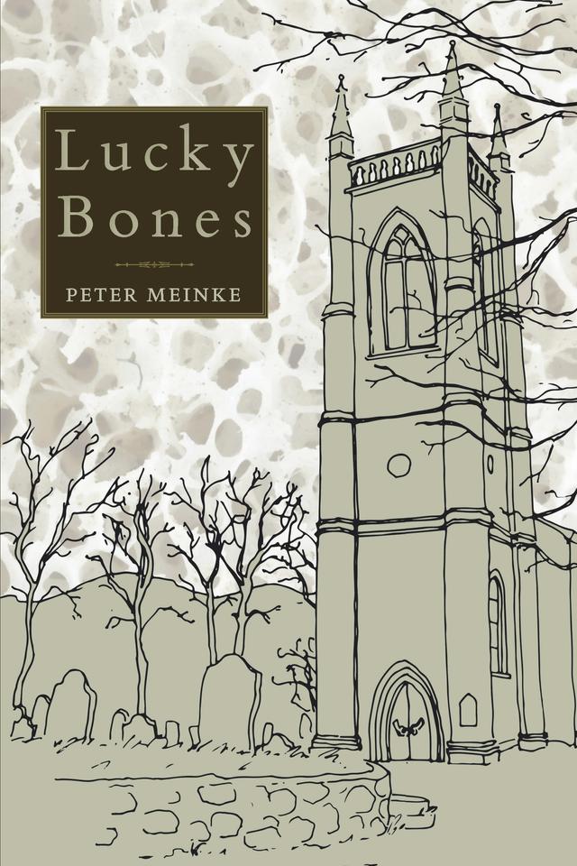 Lucky Bones by Peter Meinke