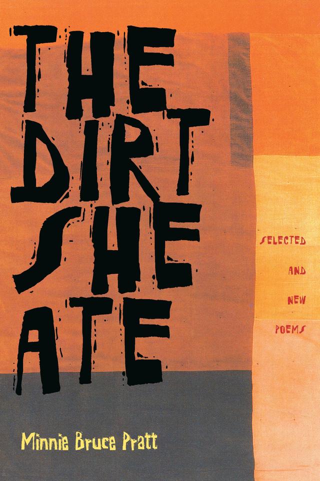The Dirt She Ate by Minnie Bruce Pratt