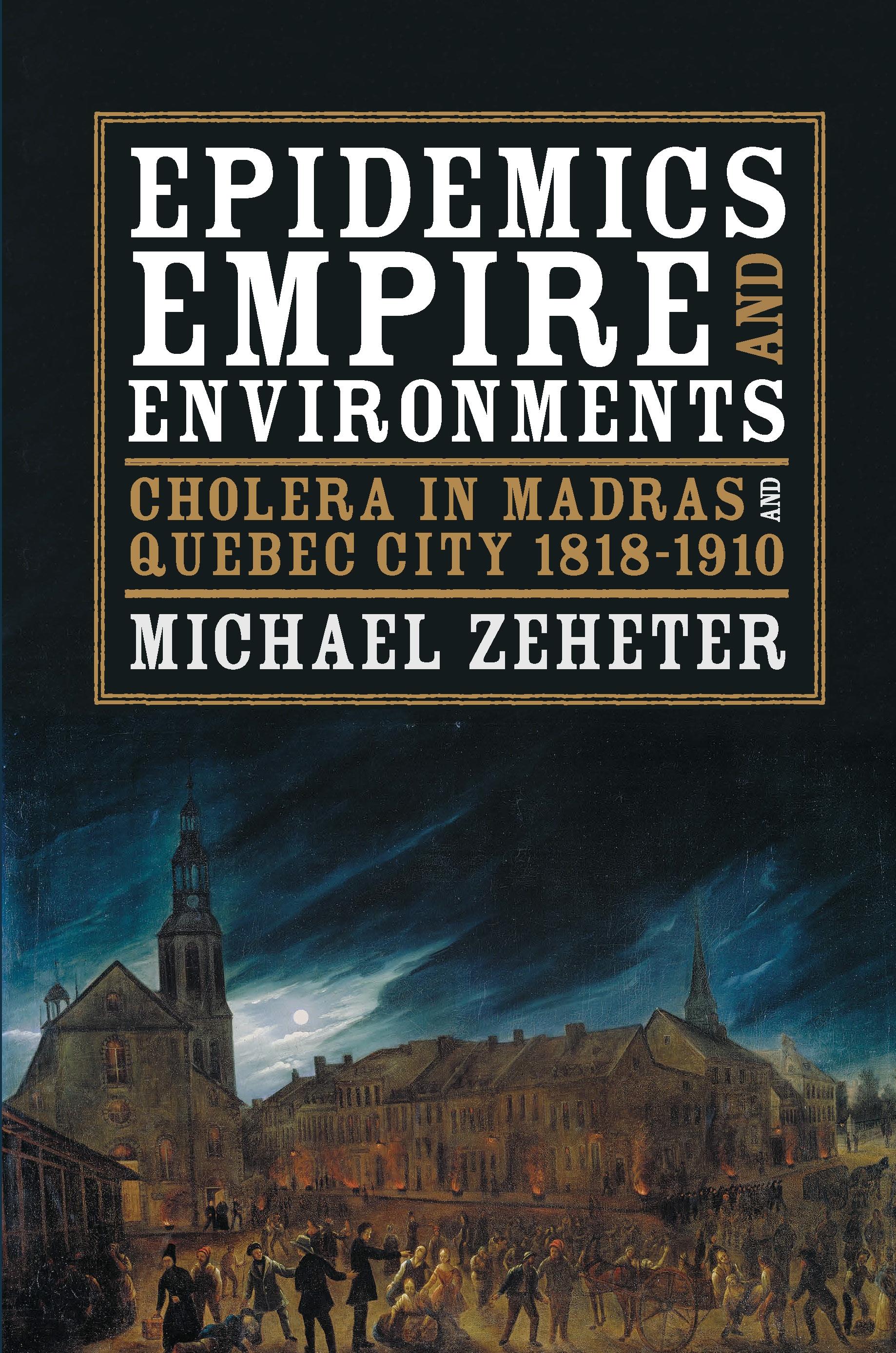 Epidemics, Empire, and Environments