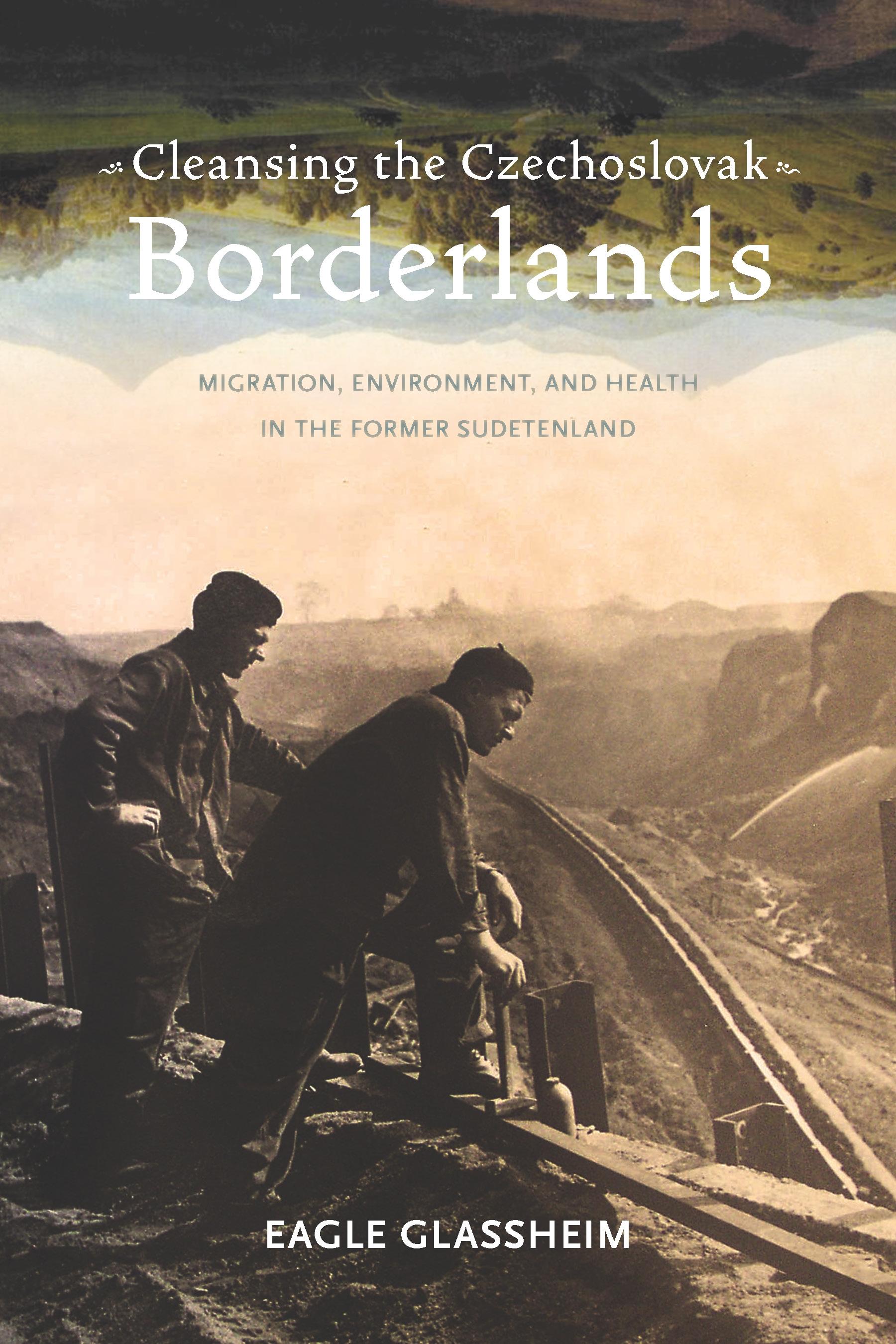 Cleansing the Czechoslovak Borderlands