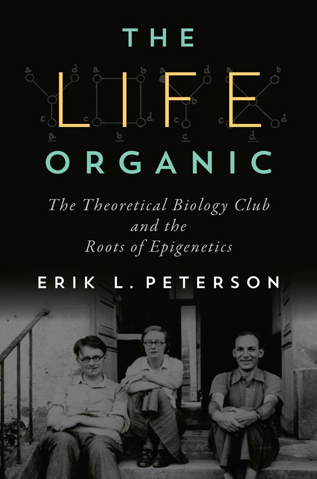 The Life Organic by Erik Peterson
