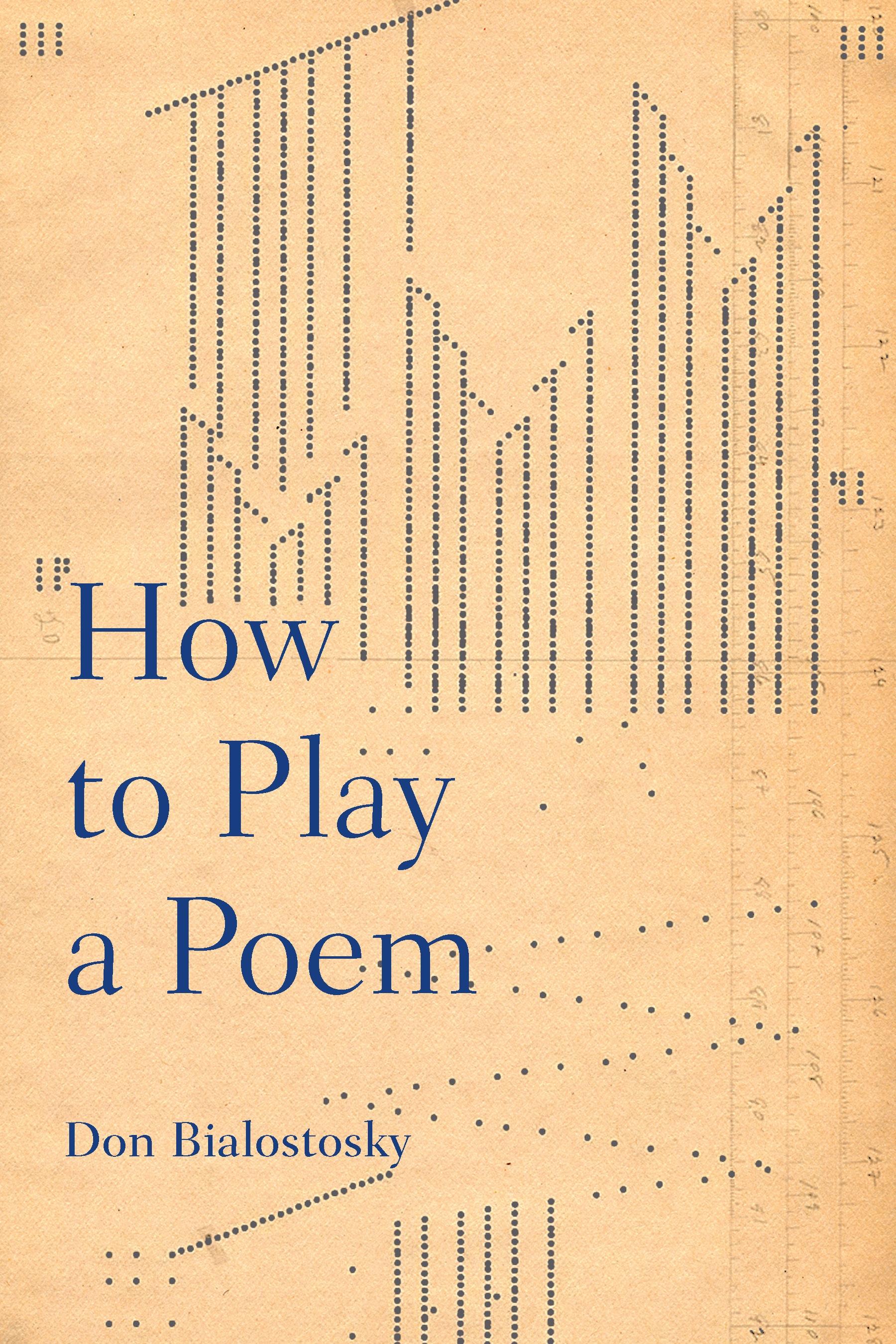 How to Play a Poem