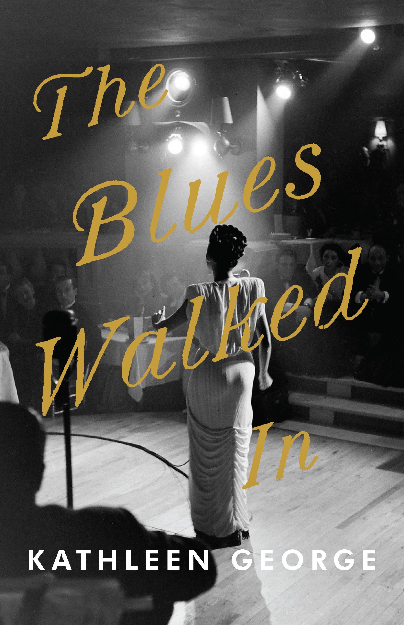 Blues Walked In, The