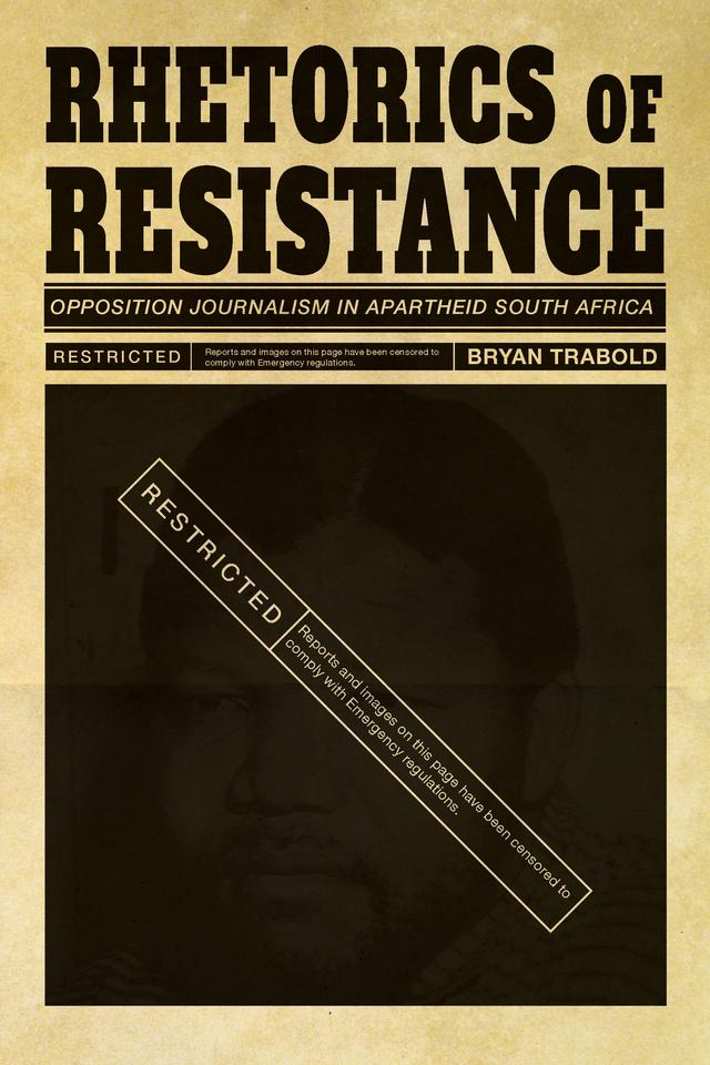 Rhetorics of Resistance by Bryan Trabold