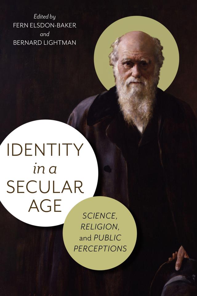 Identity in a Secular Age by Bernard Lightman, Fern Elsdon-Baker