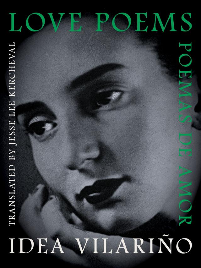 Poemas de amor / Love Poems by Idea Vilariño