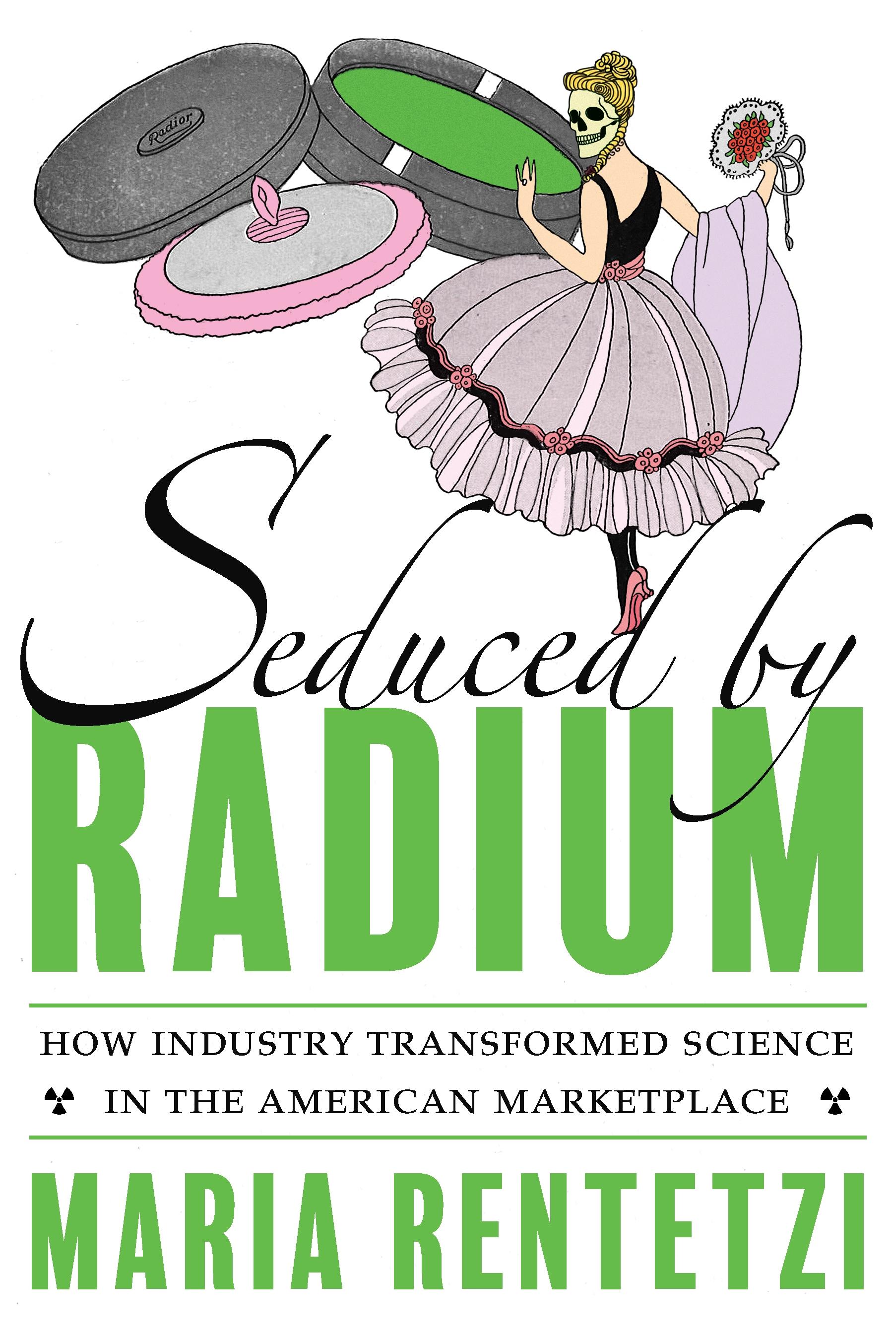 Seduced by Radium