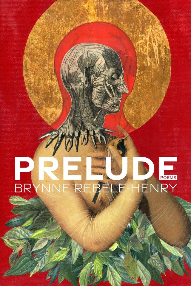 Prelude by Brynne Rebele-Henry