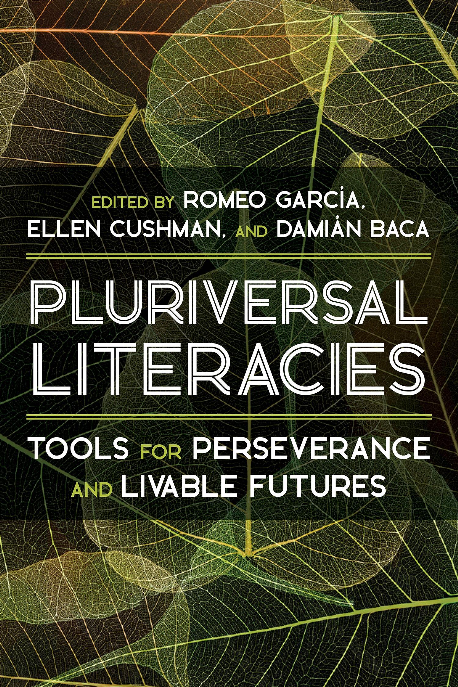 Pluriversal Literacies