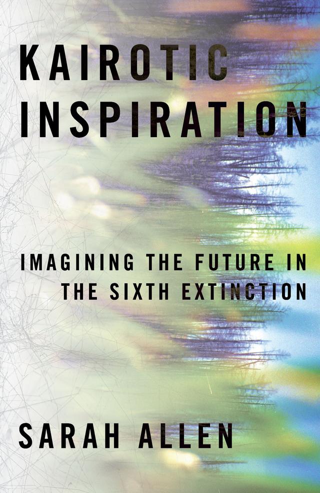 Kairotic Inspiration by Sarah Allen